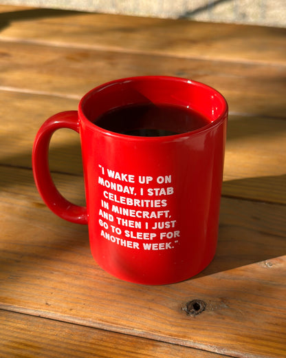 Wake Up Monday Ceramic Coffee Mug